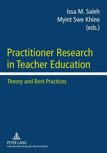 Cover image for Practitioner Research in Teacher Education: Theory and Best Practices