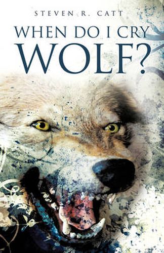 Cover image for When Do I Cry Wolf?