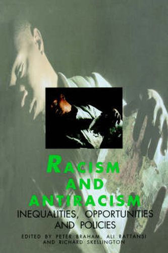 Cover image for Racism and Antiracism: Inequalities, Opportunities and Policies