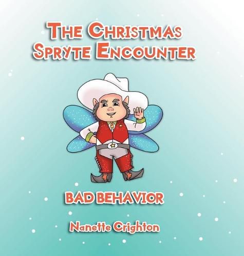 Cover image for The Christmas Spryte Encounter: Bad Behavior