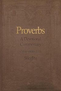 Cover image for Proverbs: A Devotional Commentary Volume 2