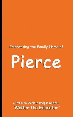 Cover image for Celebrating the Family Name of Pierce