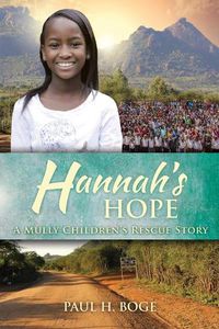 Cover image for Hannah's Hope: A Mully Children's Rescue Story