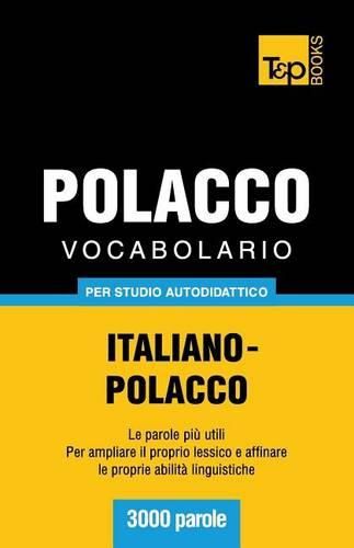 Cover image for Vocabolario Italiano-Polacco per studio autodidattico - 3000 parole