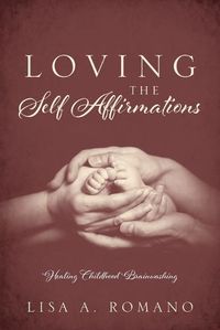 Cover image for Loving the Self Affirmations