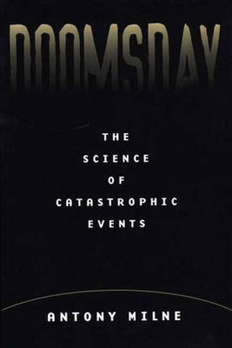 Cover image for Doomsday: The Science of Catastrophic Events