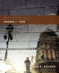 Cover image for Known by God: A Biblical Theology of Personal Identity