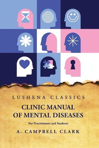 Cover image for Clinic Manual of Mental Diseases