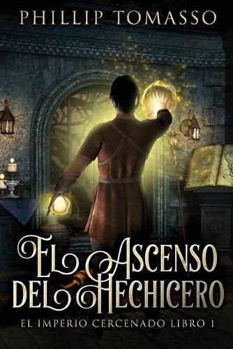 Cover image for El Ascenso del Hechicero