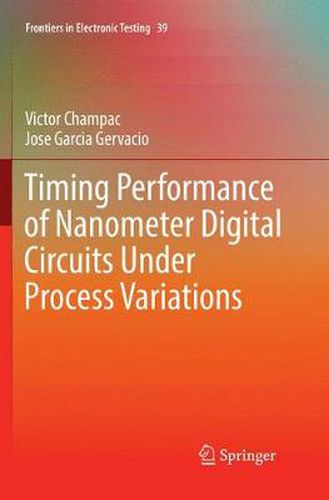 Cover image for Timing Performance of Nanometer Digital Circuits Under Process Variations