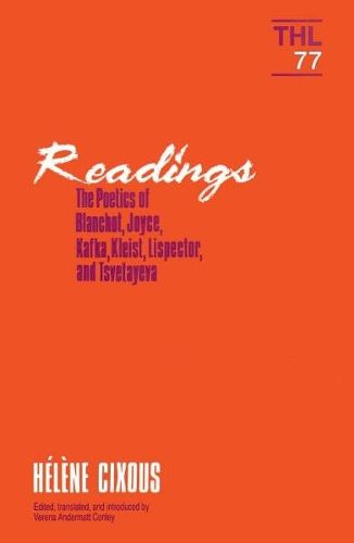 Cover image for Readings: The Poetics of Blanchot, Joyce, Kakfa, Kleist, Lispector, and Tsvetayeva