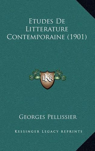 Etudes de Litterature Contemporaine (1901)