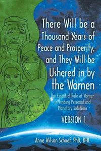 Cover image for There Will be a Thousand Years of Peace and Prosperity, and They Will be Ushered in by the Women - Version 1 & Version 2