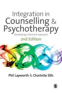 Cover image for Integration in Counselling and Psychotherapy: Developing a Personal Approach