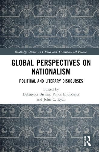 Cover image for Global Perspectives on Nationalism: Political and Literary Discourses