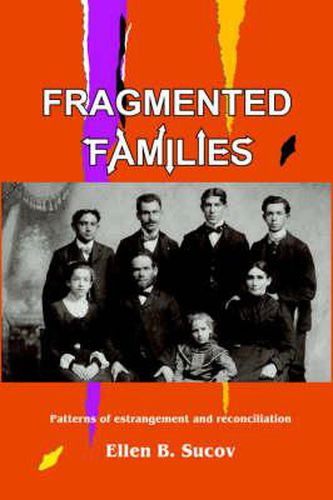 Cover image for Fragmented Families: Patterns of Estrangement and Reconciliation