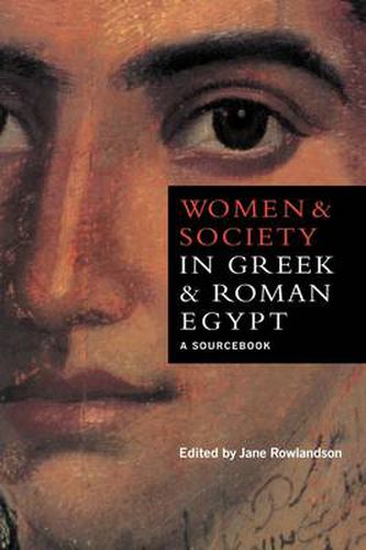 Cover image for Women and Society in Greek and Roman Egypt: A Sourcebook