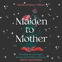 Cover image for Maiden to Mother