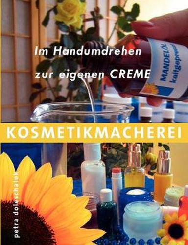 Cover image for Kosmetikmacherei: Im Handumdrehen zur eigenen Creme