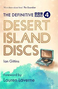 Cover image for The Definitive Desert Island Discs: 80 Years of Castaways