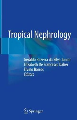 Tropical Nephrology