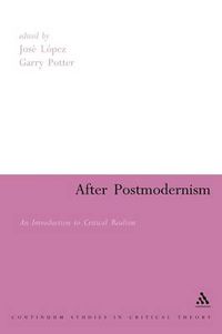 Cover image for After Postmodernism: An Introduction to Critical Realism