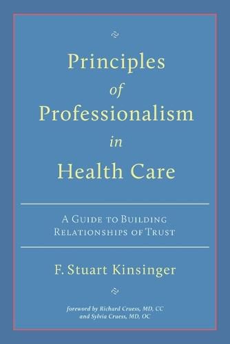 Cover image for Principles of Professionalism in Health Care