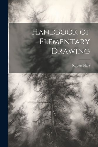 Handbook of Elementary Drawing