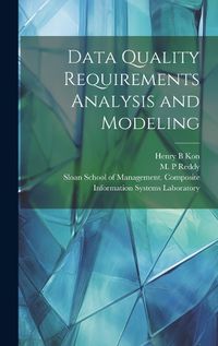 Cover image for Data Quality Requirements Analysis and Modeling