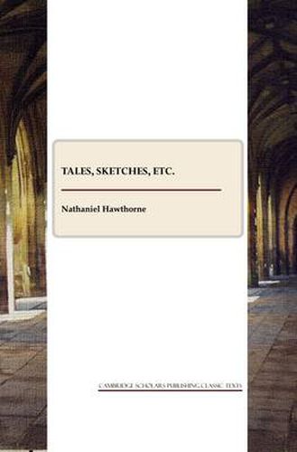 Cover image for Tales, Sketches, and Other Papers