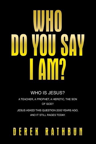 Cover image for Who Do You Say I Am?