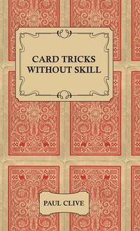 Cover image for Card Tricks Without Skill