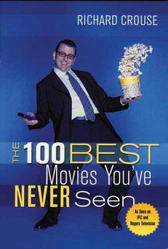 The 100 Best Movies You've Never Seen