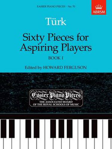 Cover image for Sixty Pieces for Aspiring Players Book 1: Easier Piano Pieces 70