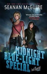Cover image for Midnight Blue-Light Special: An Incryptid Novel