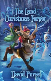 Cover image for The Land Christmas Forgot