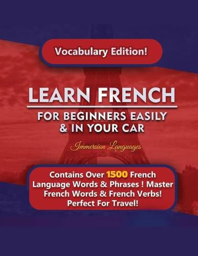 Cover image for Learn French For Beginners Easily & In Your Car! Vocabulary Edition!