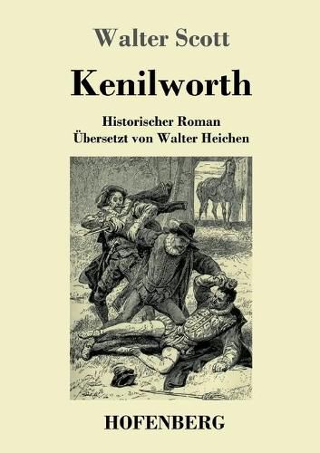 Cover image for Kenilworth: Historischer Roman