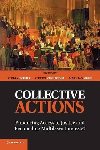 Cover image for Collective Actions: Enhancing Access to Justice and Reconciling Multilayer Interests?