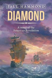 Cover image for Diamond: A Novel of the American Revolution