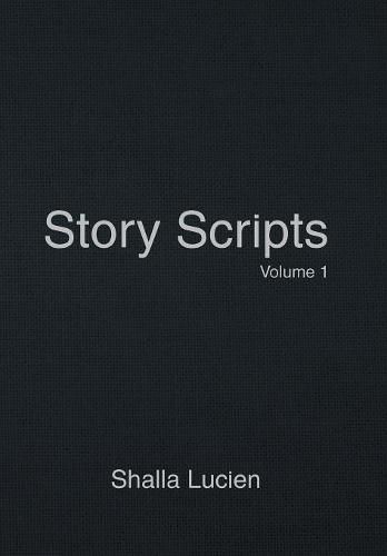 Cover image for Story Scripts: Volume 1