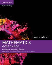 Cover image for GCSE Mathematics for AQA Foundation Problem-solving Book