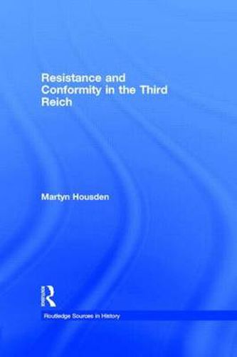 Cover image for Resistance and Conformity in the Third Reich