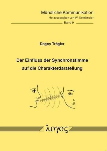 Cover image for Der Einfluss Der Synchronstimme Auf Die Charakterdarstellung