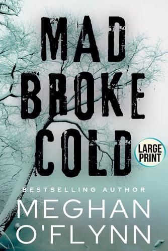 Cover image for Mad Broke Cold (Large Print)