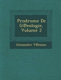 Cover image for Prodrome de G Eologie, Volume 2