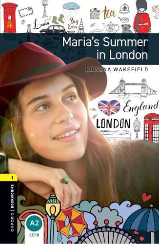 Cover image for Oxford Bookworms Library: Level 1:: Maria's Summer in London audio pack: Graded readers for secondary and adult learners