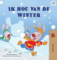 Cover image for I Love Winter (Dutch Book for Kids)