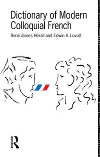 Cover image for Dictionary of Modern Colloquial French