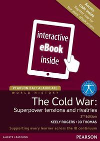 Cover image for Pearson Baccalaureate: History The Cold War: Superpower Tensions and Rivalries 2e etext: Industrial Ecology